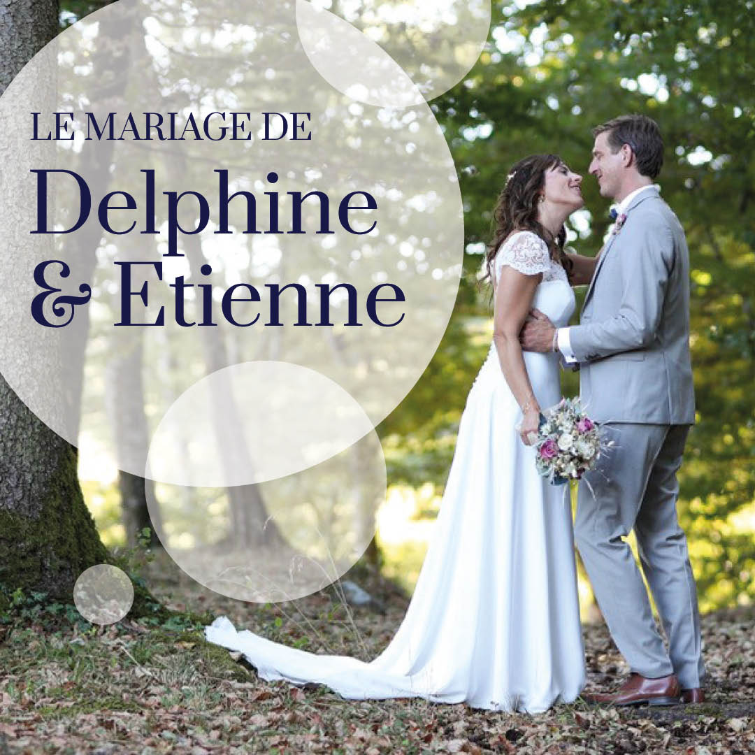 Le mariage de Delphine et Etienne